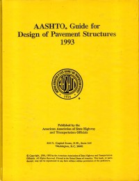 AASHTO Guide for Design of Pavement Structures 1993