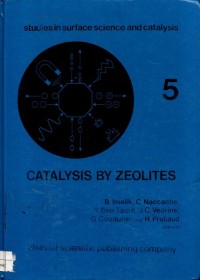 Studies in Surface Science and Catalysis: catalysis by zeolites