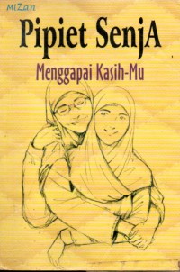 Menggapai Kasih-Mu