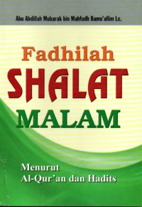 Fadhilah Shalat Malam Menurut Al-Quran dan Hadits