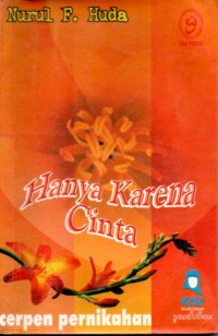 Hanya Karena Cinta