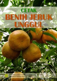 Cetak Benih Jeruk Unggul