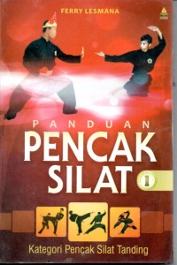 Panduan Pencak Silat 1(Kategori Pencak Silat Tanding)