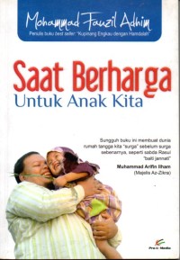 Saat Berharga untuk Anak Kita