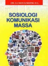 Sosiologi Komunikasi Massa