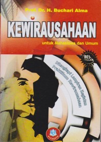 Kewirausahaan : untuk mahasiswa dan umum dilengkapi lampiran kegiatan praktikum kewirausahaan