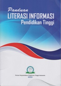 Panduan literasi informasi pendidikan tinggi