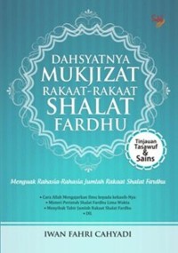 Dahsyatnya mukjizat rakarat-rakaat shalat fardhu