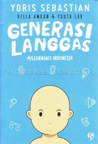 Generasi langgas : millenials Indonesia