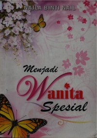 Menjadi wanita spesial = kuunii mutamayyizah