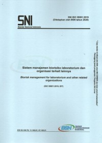 SNI ISO 35001:2019 : sistem manajemen biorisiko laboratorium dan organisasi terkait lainnya (ISO 35001:2019, IDT)