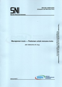 SNI ISO 10005:2018 : manajemen mutu — pedoman untuk rencana mutu (ISO 10005:2018, IDT, eng)