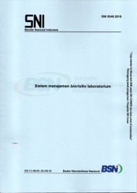 SNI 8340:2016 : sistem manajemen biorisiko laboratorium