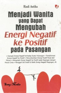 Menjadi wanita yang dapat mengubah energi negatif ke positif pada pasangan