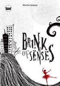 Brink of senses