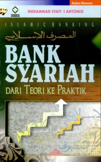 Bank syariah : dari teori ke praktik