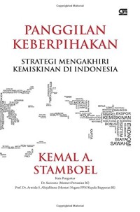 Panggilan keberpihakan strategi mengakhiri kemiskinan di Indonesia