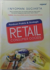 Panduan praktis & strategis retail cunsumer goods