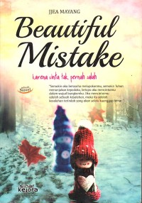 Beautiful mistake : karena cinta tak pernah salah