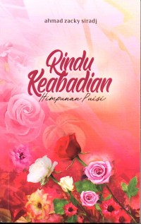 Rindu keabadian : himpunan puisi