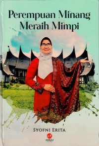 Perempuan minang meraih mimpi