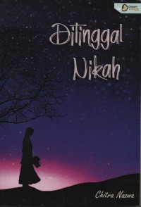 Ditinggal Nikah