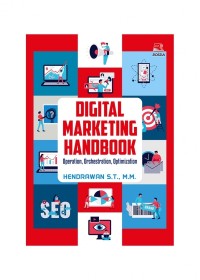 Digital marketing handbook : operation, orchestration, optimization