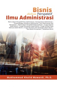 Bisnis dalam perspektif ilmu administrasi