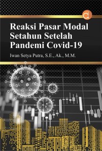 Reaksi pasar modal setahun setelah pandemi covid-19