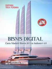 Bisnis digital : cara mudah bisnis di era industri 4.0