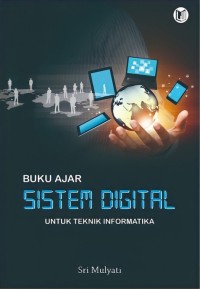 Buku ajar sistem digital untuk teknik informatika