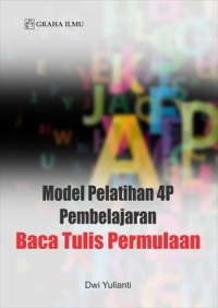 Model pelatihan 4P pembelajaran baca tulis permulaan