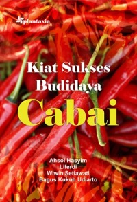 Kiat sukses budidaya cabai