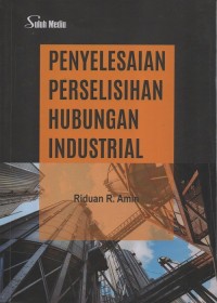 Penyelesaian perselisihan hubungan industrial