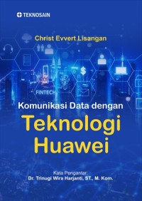 Komunikasi data dengan teknologi huawei