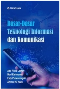 Dasar-dasar teknologi informasi dan komunikasi