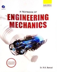 A textbook of engineering mechanics : sixth edition : english version