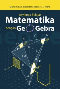 Asyiknya belajar matematika dengan geogebra