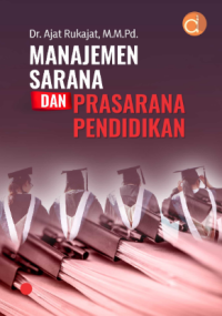 Manajemen sarana dan prasarana pendidikan