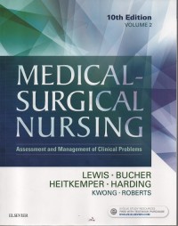 Medical surgical nursing : assessment and management of clinical problems 10 th edition volume 2