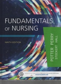 Fundamentals of nursing : ninth edition