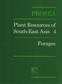 Plant resources of south-east asia 4 : forages