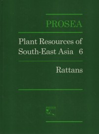 Plant resources of south-east asia 6 : rattans