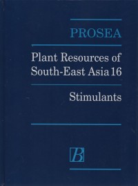 Plant resources of south-east asia 16 : stimulants