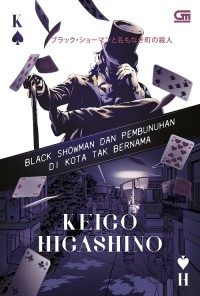 Black showman dan pembunuhan di kota tak bernama = black showman to namonaki machi no satsujin