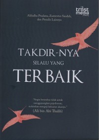 Takdir-Nya selalu yang terbaik