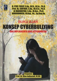 Buku ajar konsep cyberbullying dan implementasinya bagi keperawatan