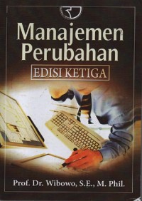 Manajemen perubahan : edisi ketiga