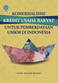 Komersialisme kredit usaha rakyat untuk pemberdayaan UMKM di Indonesia