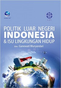 Politik luar negeri Indonesia & isu lingkungan hidup